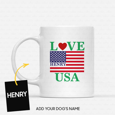 Personalized Dog Gift Idea - Love The USA For Dog Lovers - White Mug